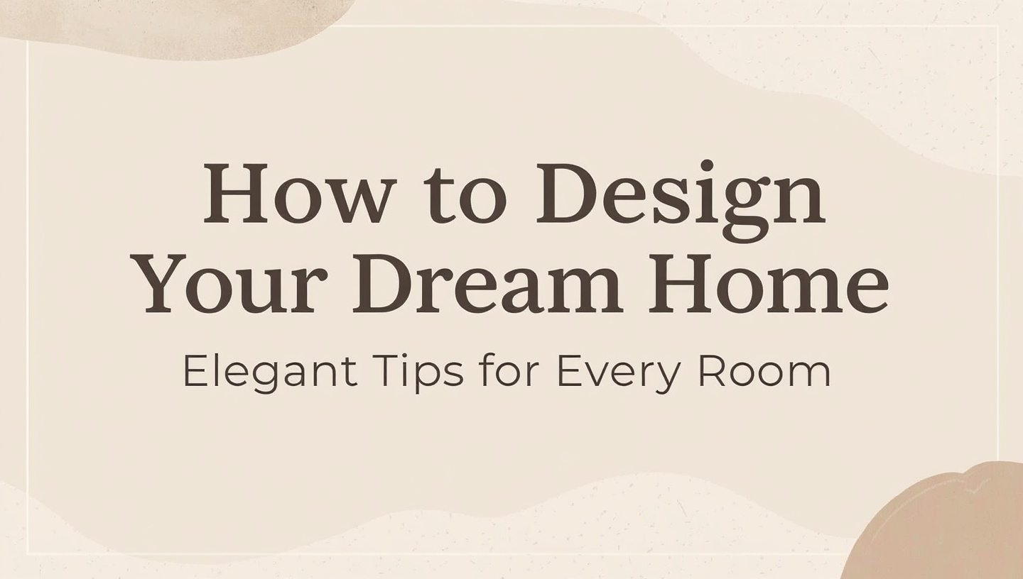 Elegant home design ideas for every room, including modern living rooms, cozy bedrooms, chic kitchens, and stylish décor inspiration.