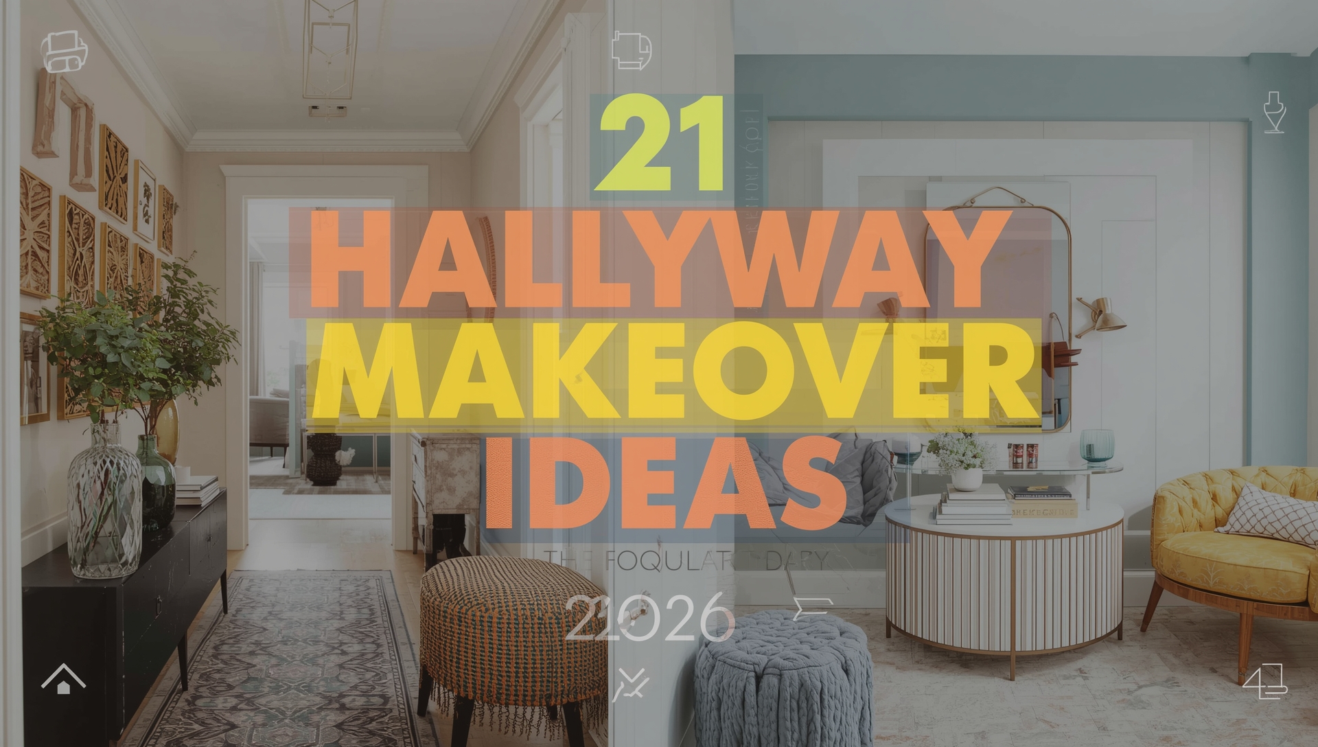 Modern hallway makeover ideas for 2026